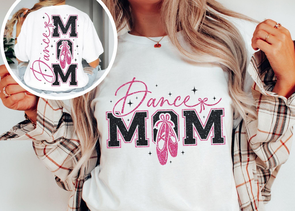 Dance Mom Double Sided Tee