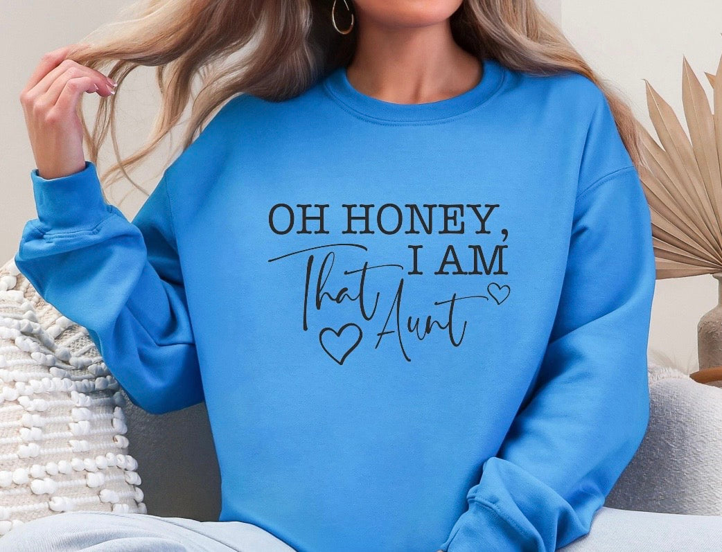 Oh Honey, I am that Aunt Tee